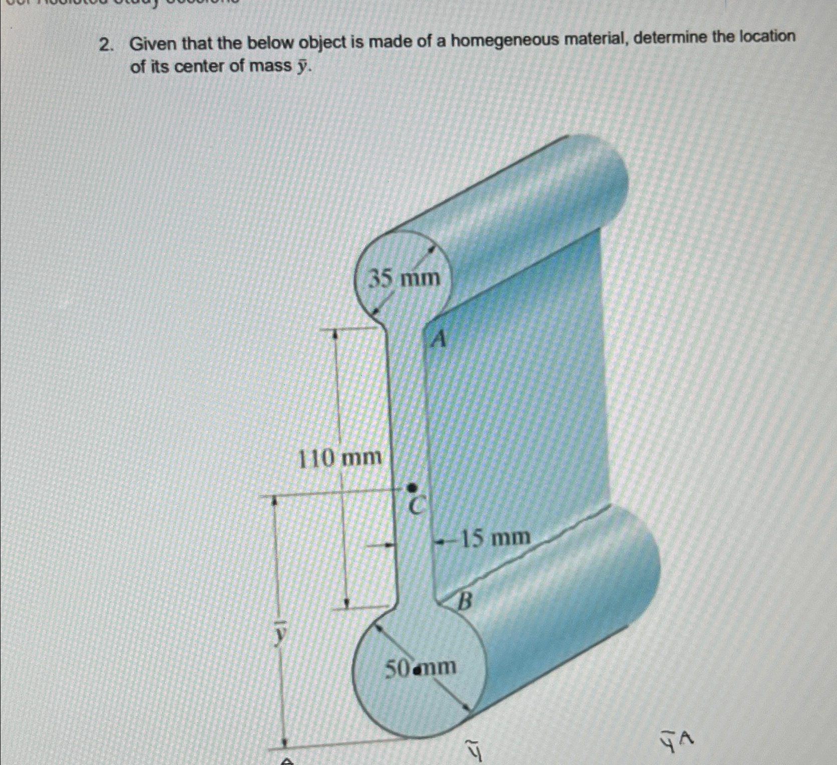 Given that the below object is made of a