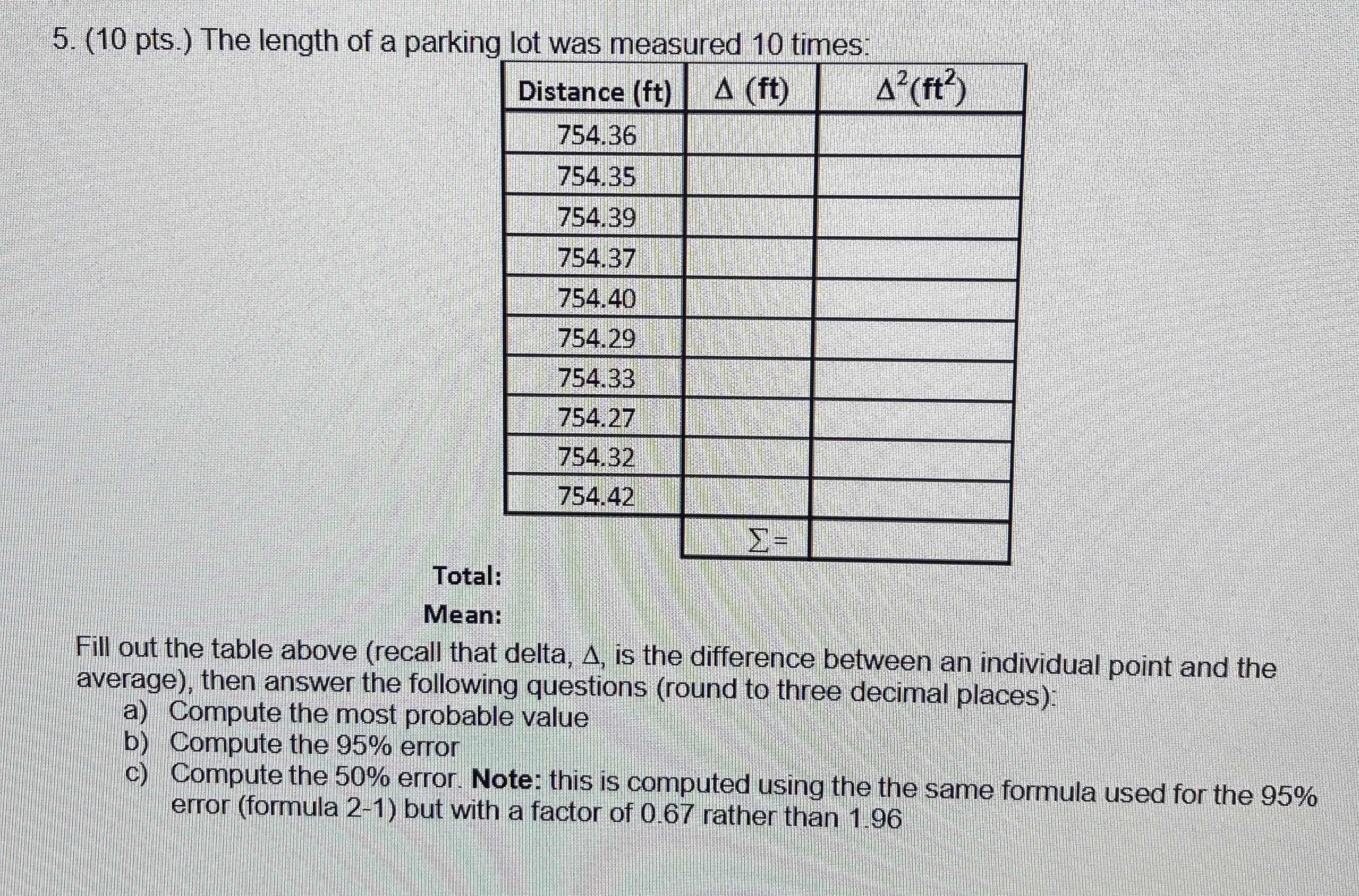( 1 0 pts . ) The length of a parking lot was
