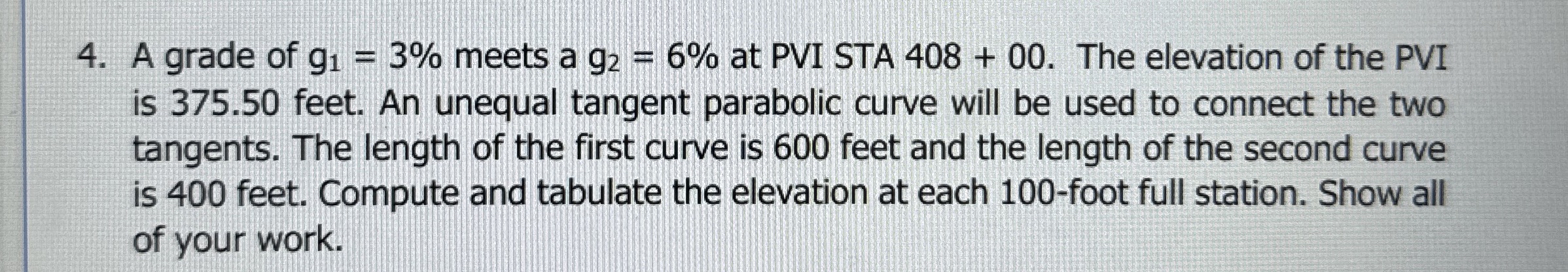 A grade of g 1 = 3 % meets a g 2 = 6 % at PVI STA