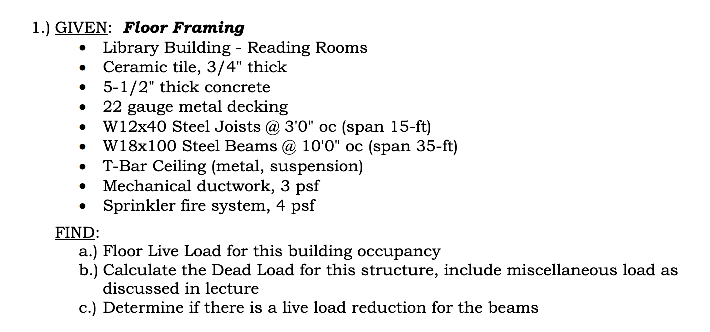 1 . ) GIVEN: Floor Framing - Library Building -