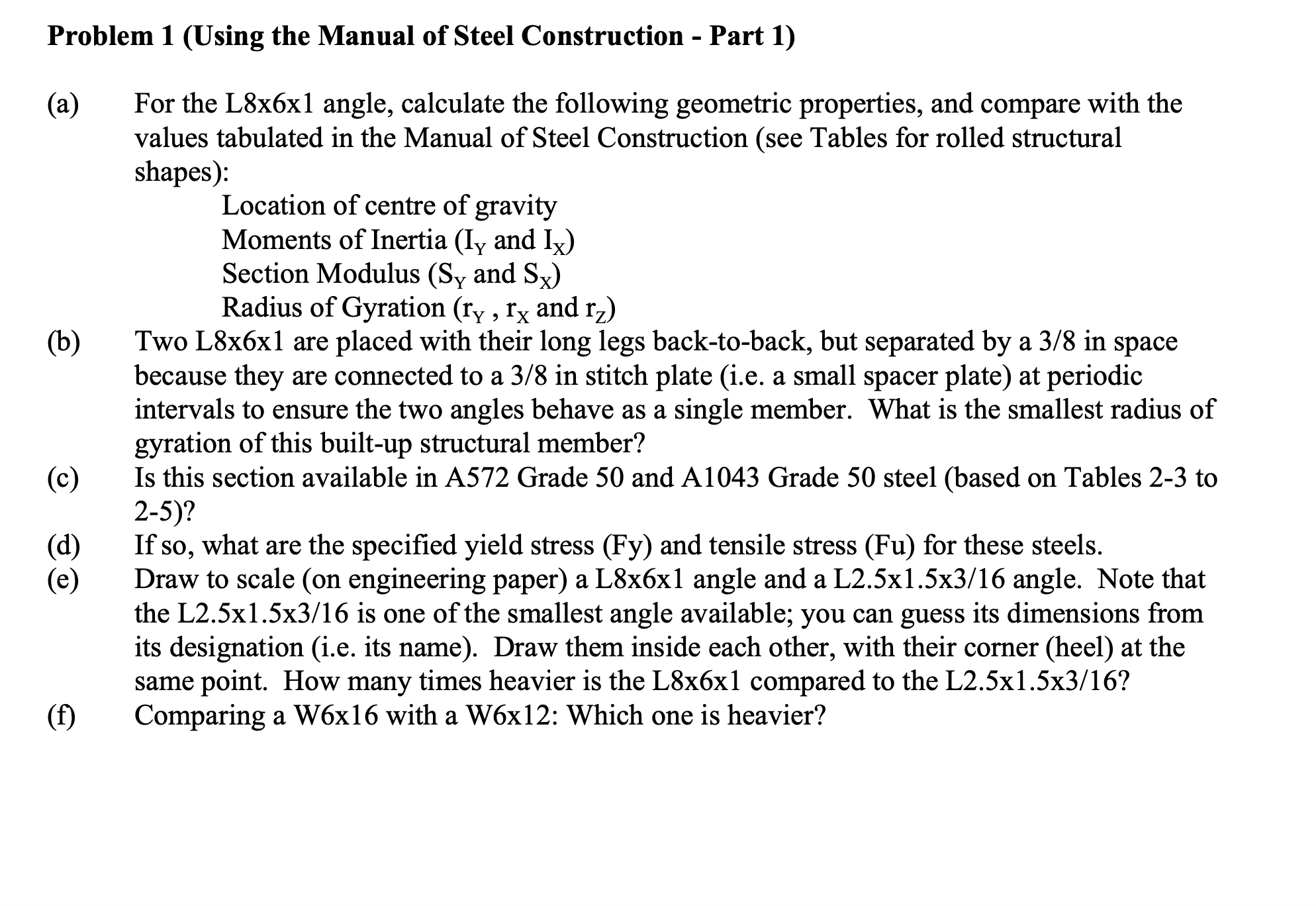 Problem 1 ( Using the Manual of Steel