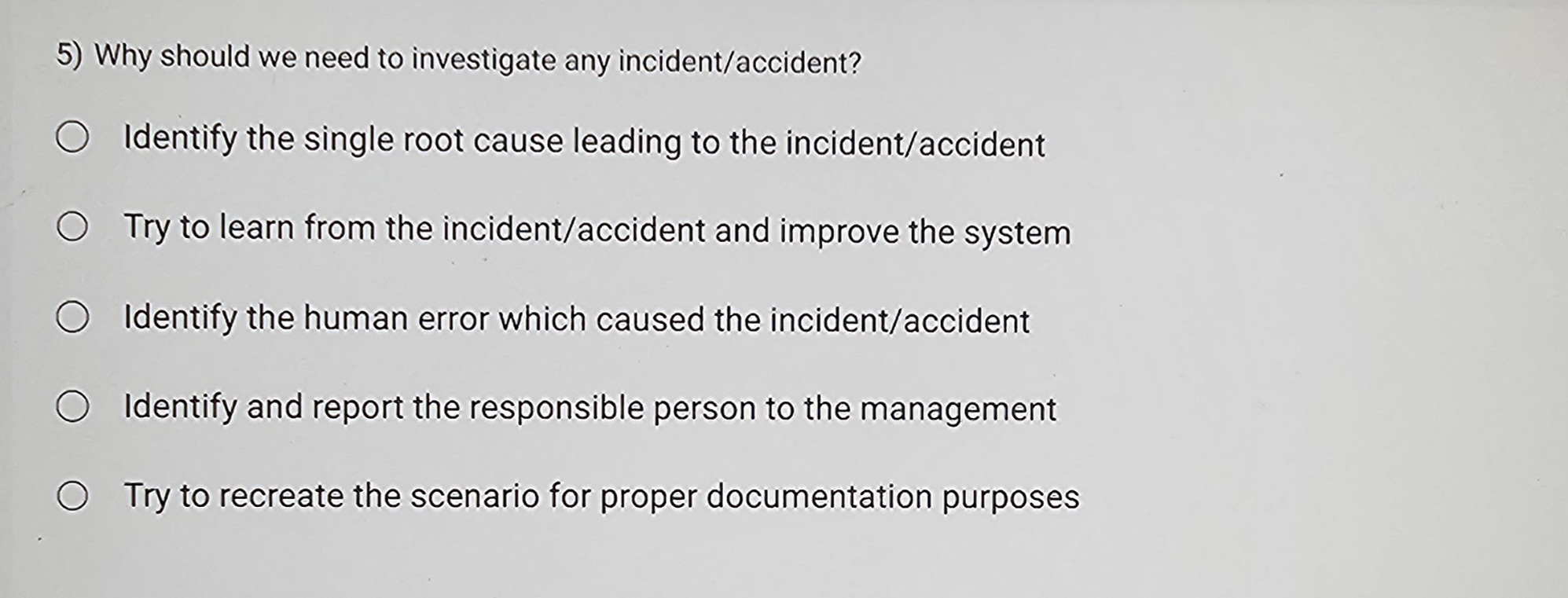 Why should we need to investigate any incident /