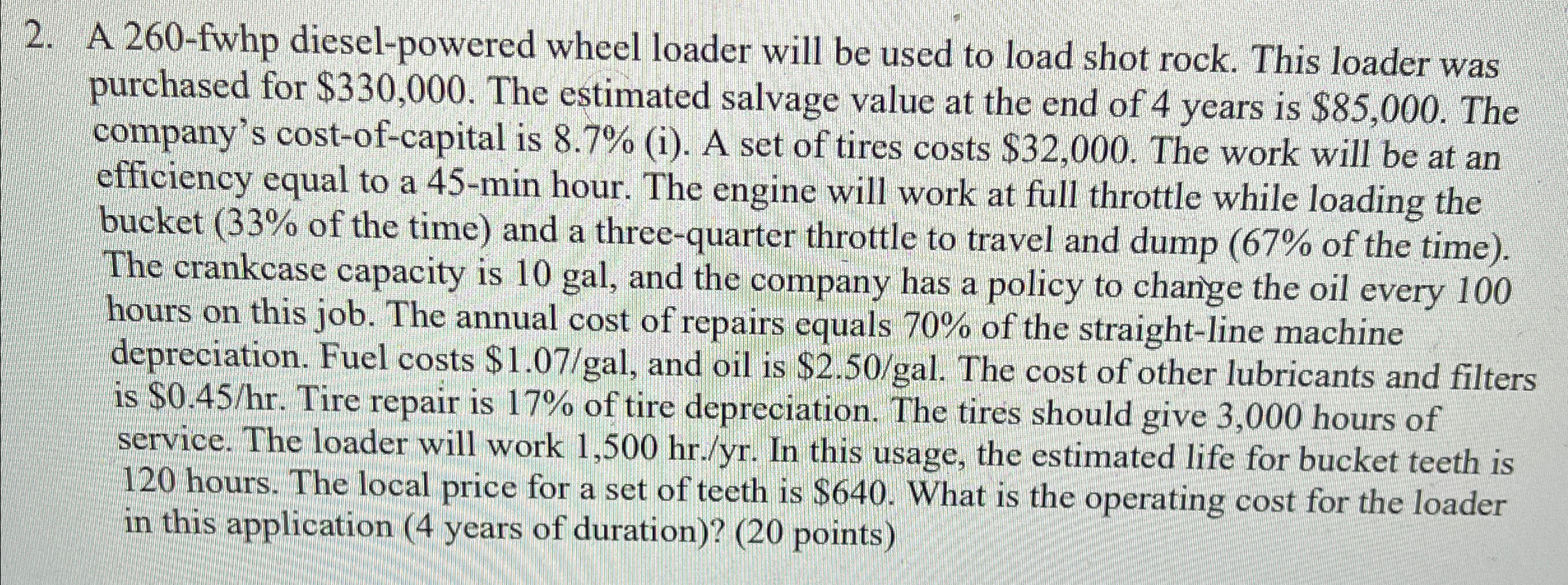 A 2 6 0 - fwhp diesel - powered wheel loader will