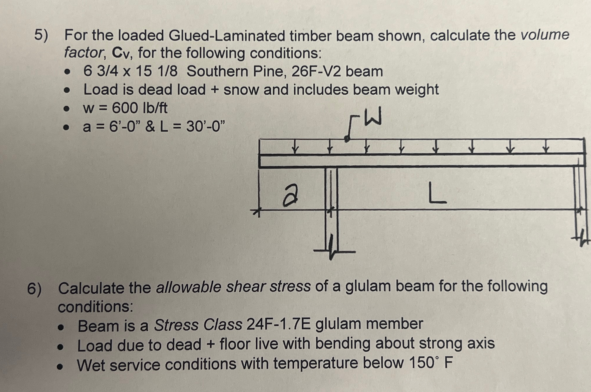 For the loaded Glued - Laminated timber beam