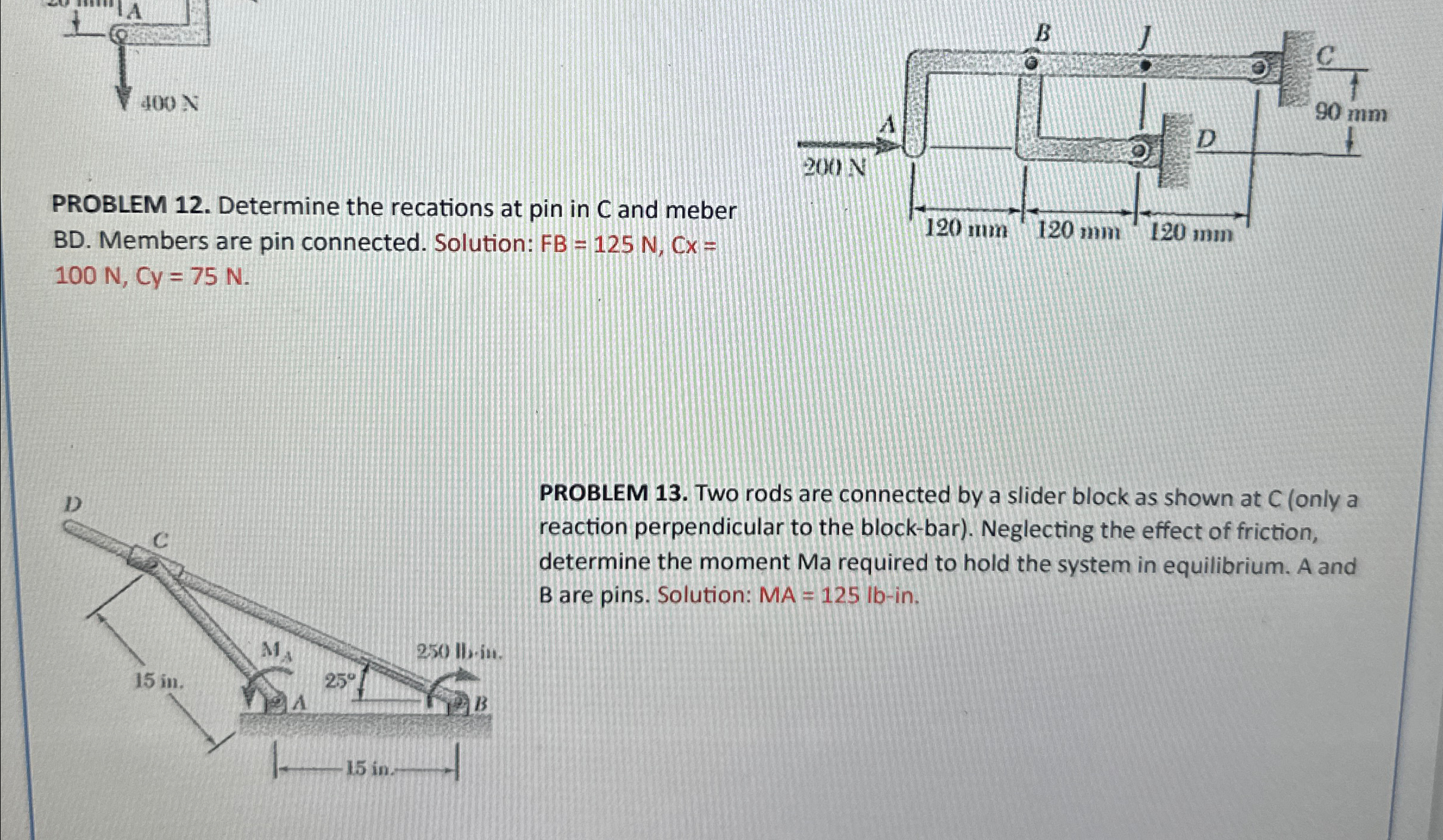 PROBLEM 1 2 . Determine the recations at pin in C