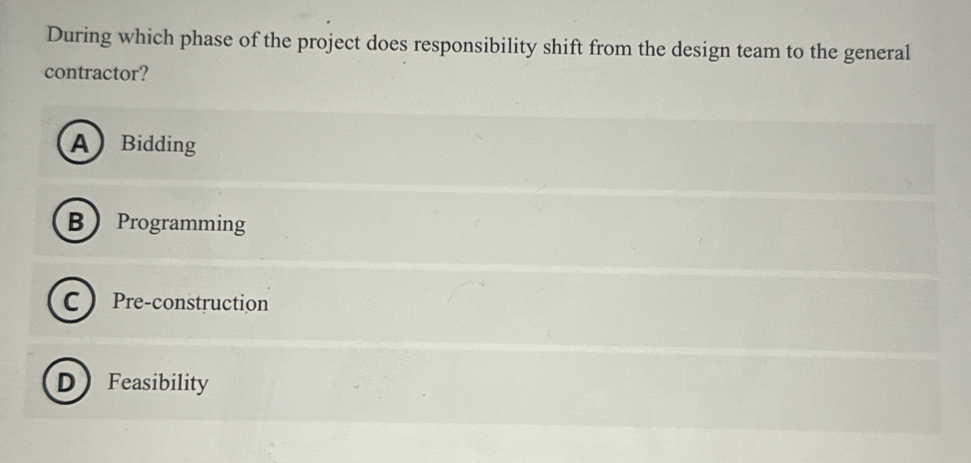 During which phase of the project does