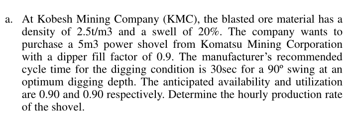 a . At Kobesh Mining Company ( KMC ) , the