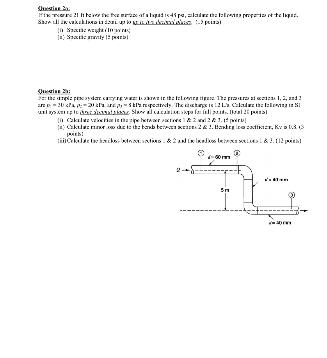 Question 2 a: If the pressure 2 1 ft below the