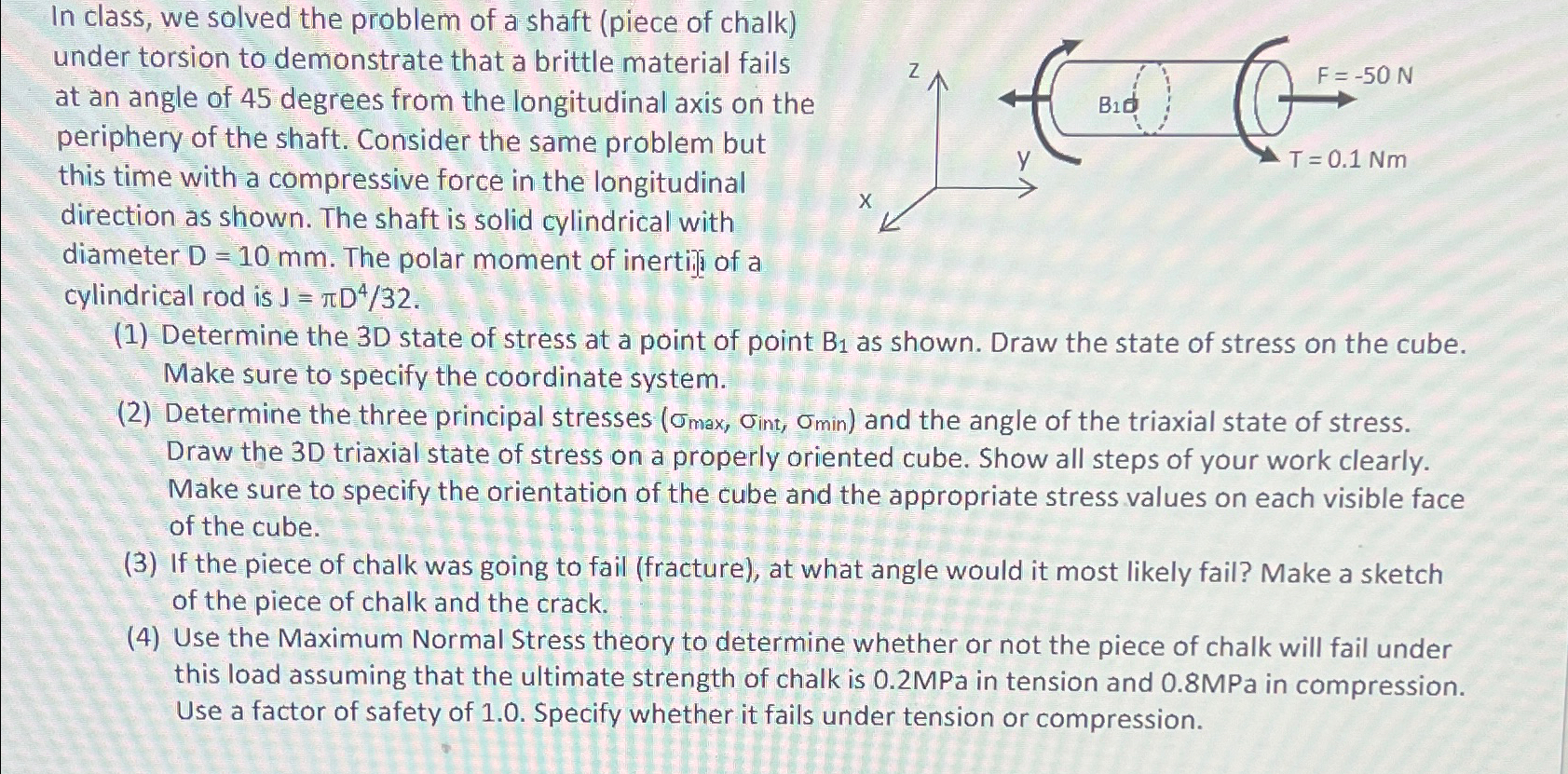 In class, we solved the problem of a shaft (