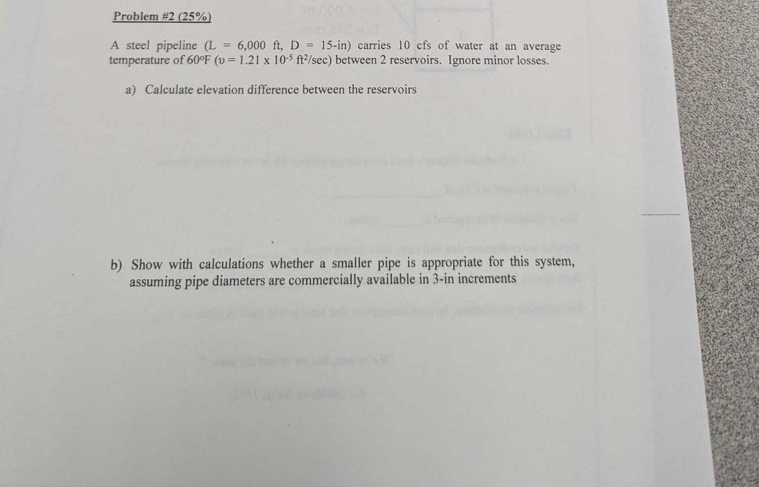 Problem # 2 ( 2 5 % ) A steel pipeline - in )