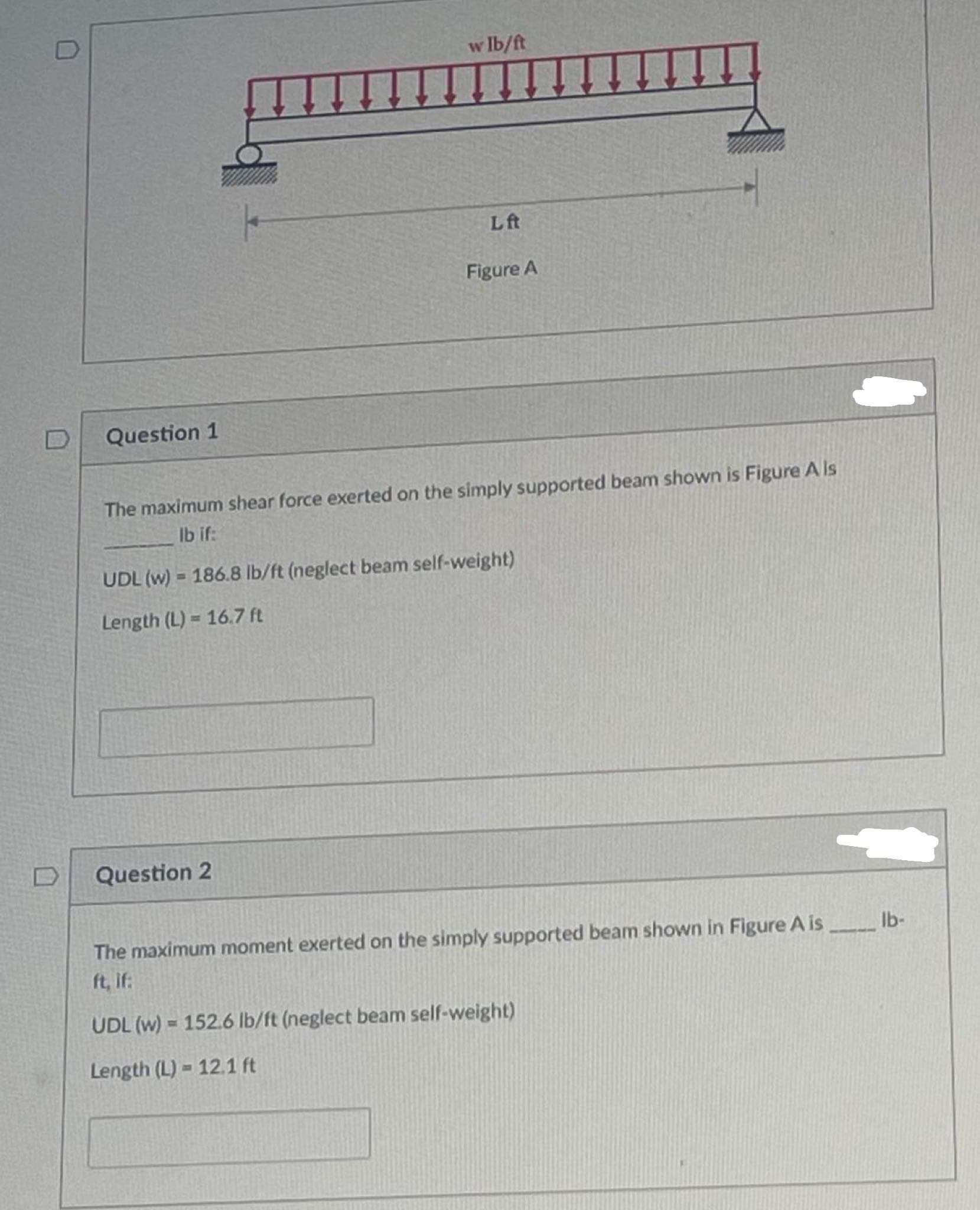 Question 1 The maximum shear force exerted on the