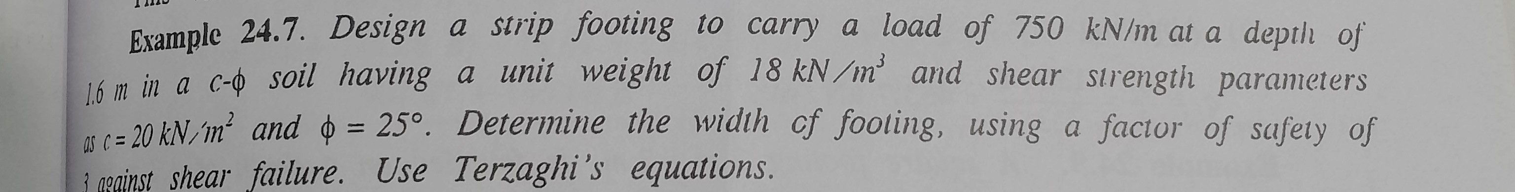 Example 2 4 . 7 . Design a strip footing to carry