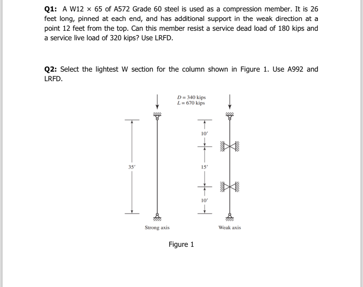 Q 1 : A W 1 2 6 5 of A 5 7 2 Grade 6 0 steel is