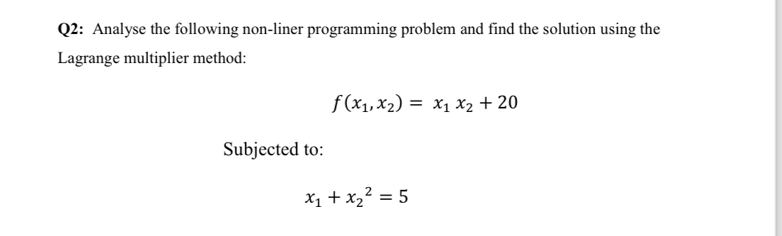 Q 2 : Analyse the following non - liner