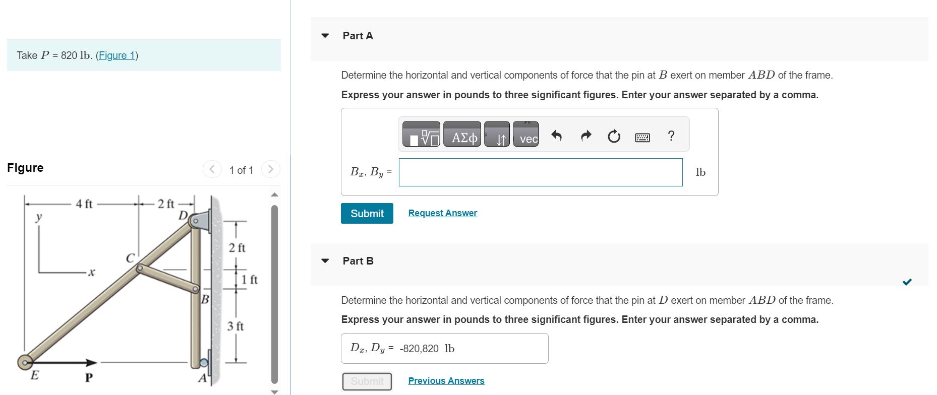 Part A Take P = 8 2 0 l b . ( Figure 1 ) Figure B