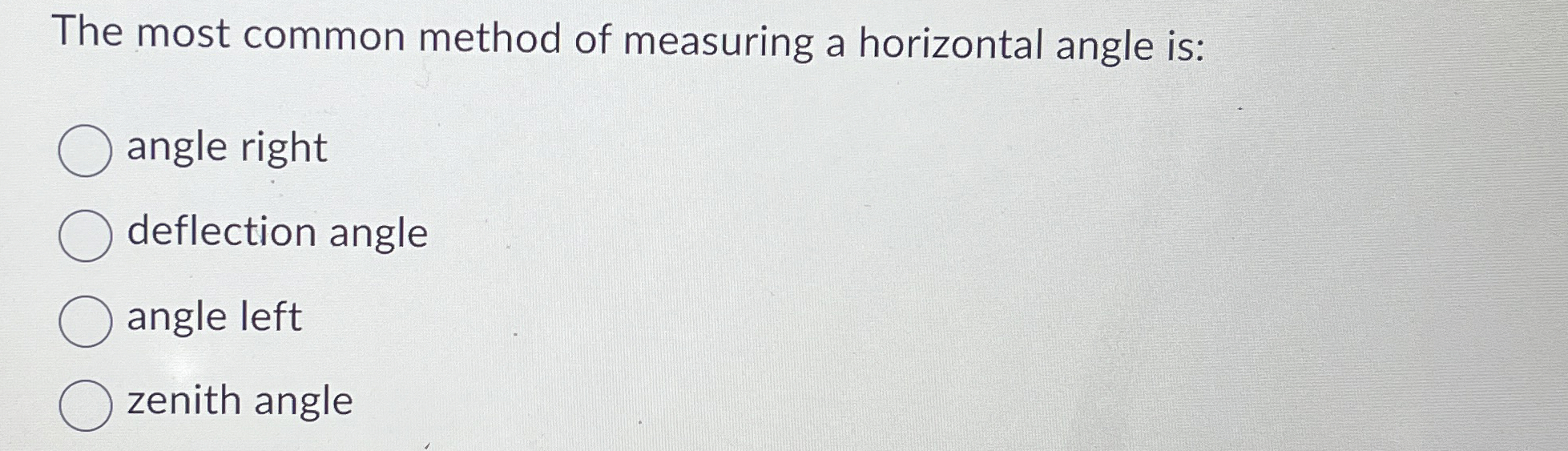 The most common method of measuring a horizontal