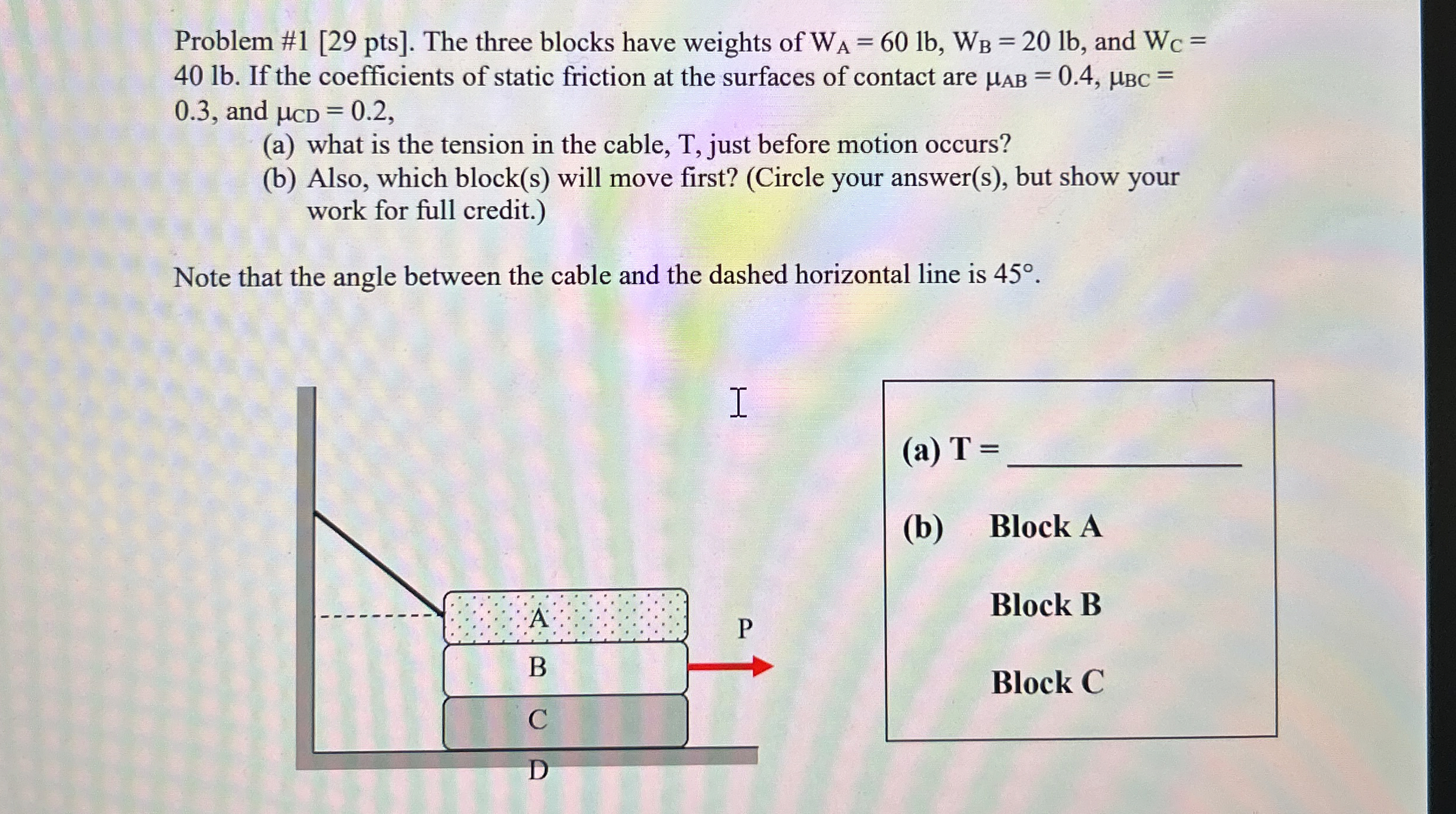 Problem # 1 [ 2 9 pts ] . The three blocks have