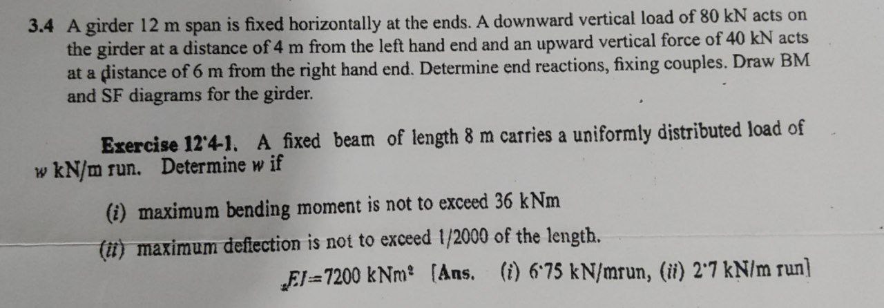 3 . 4 A girder 1 2 m span is fixed horizontally