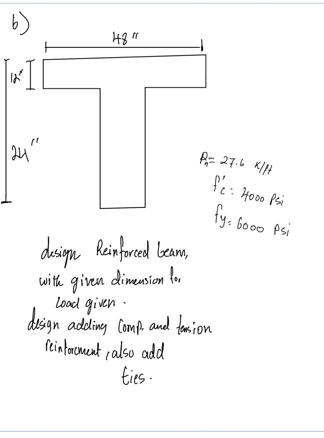 b ) design Reinforced beam, with given dimension
