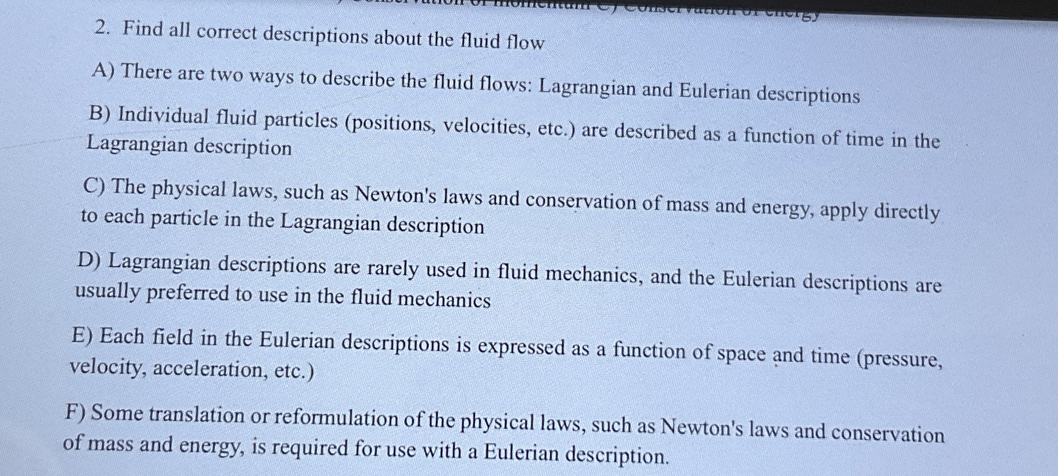 Find all correct descriptions about the fluid