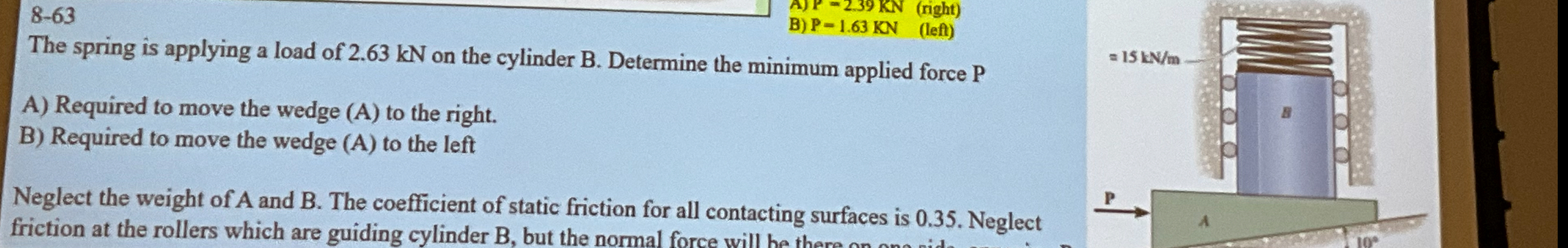 8 - 6 3 A ) Required to move the wedge ( A ) to