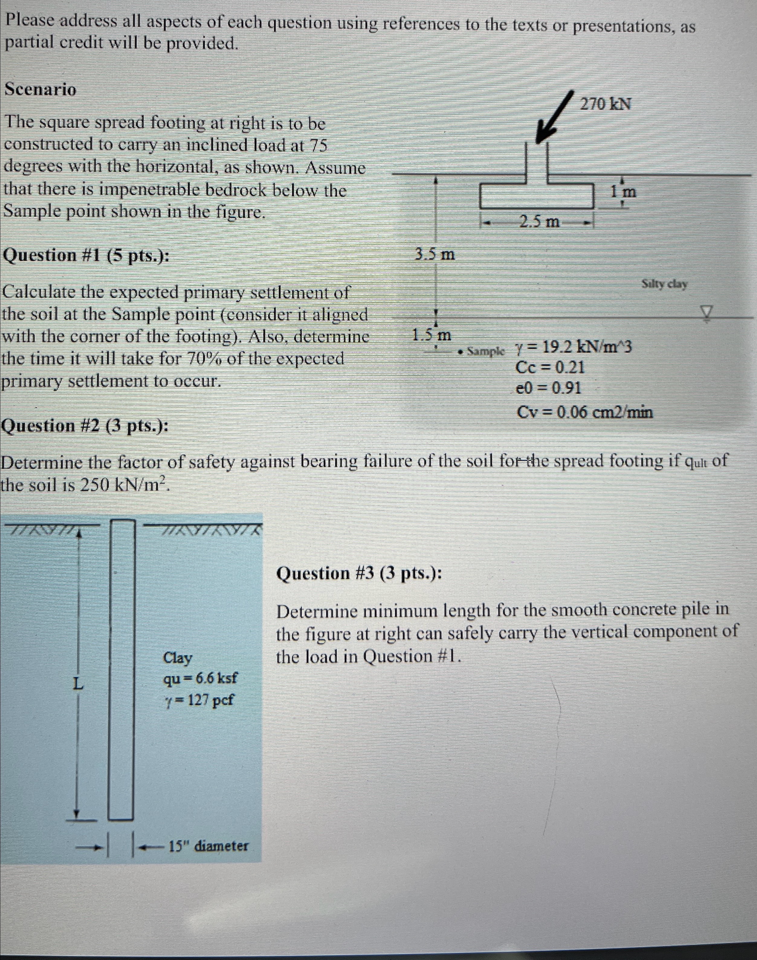 SOIL MECHANICS please show all work and correct