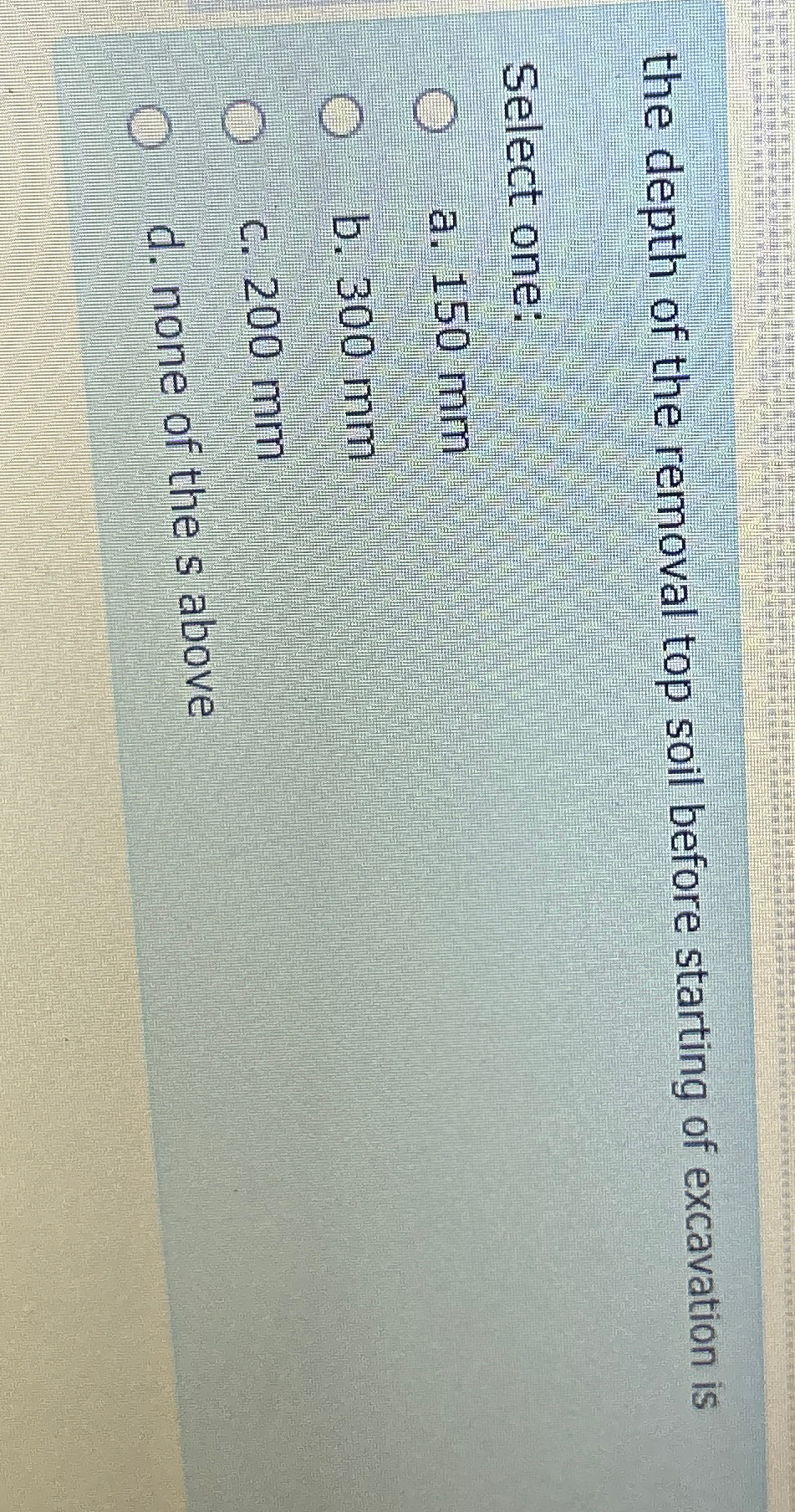 the depth of the removal top soil before starting