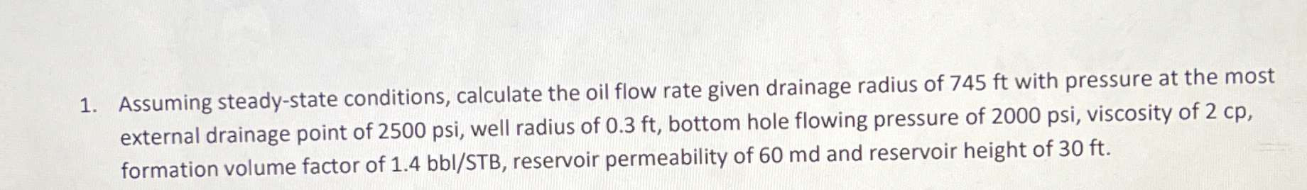 Assuming steady - state conditions, calculate the