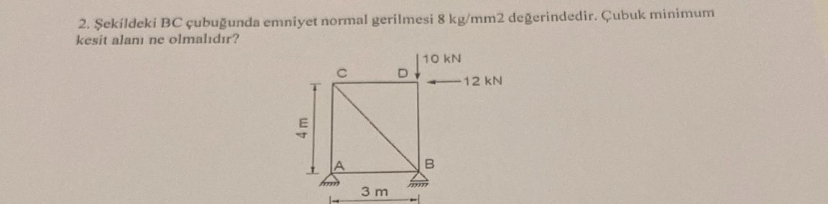 Sekildeki BC ubugunda emniyet normal gerilmesi 8