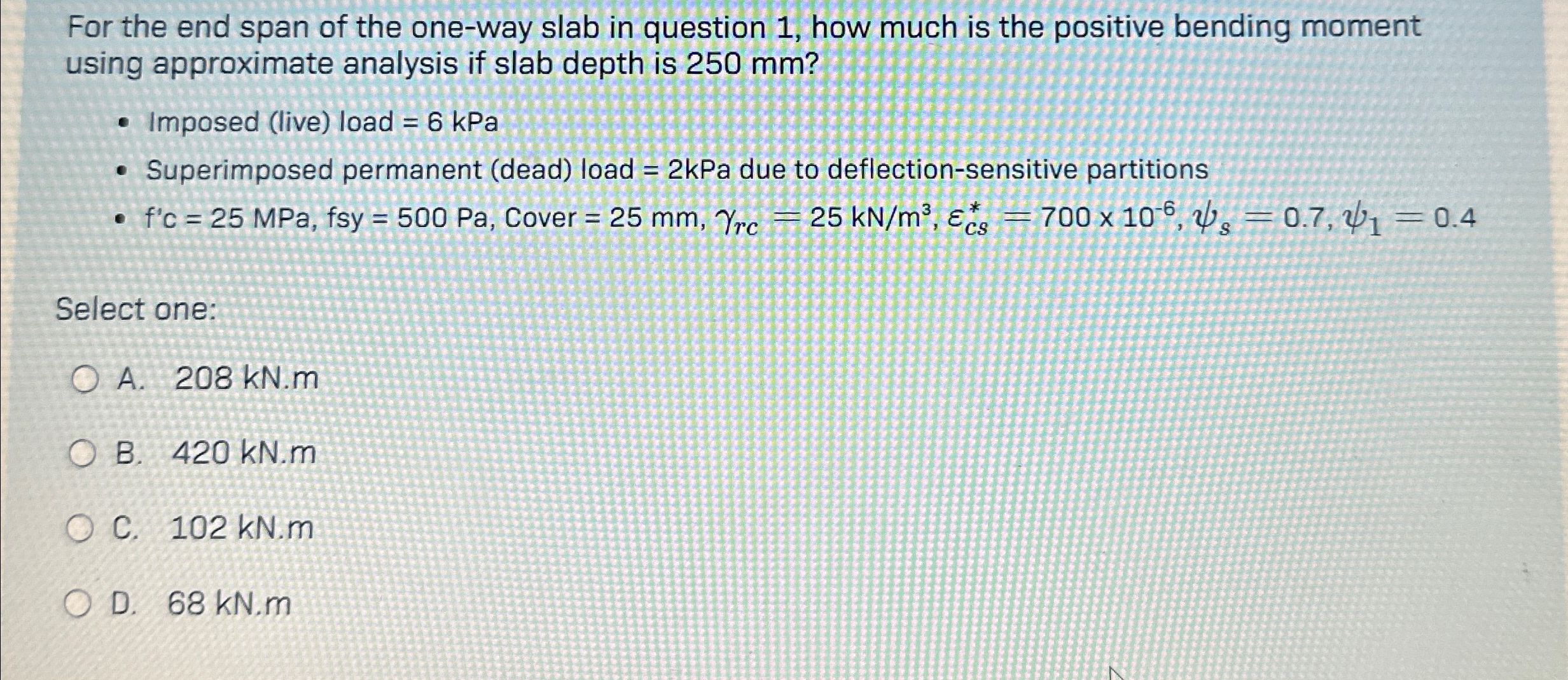 For the end span of the one - way slab in