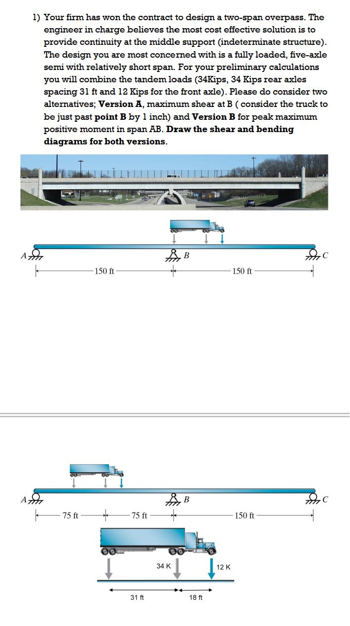 Your firm has won the contract to design a two -