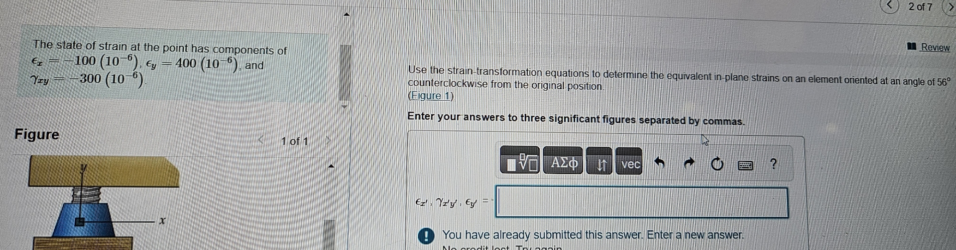 2 of 7 The state of strain at the point has