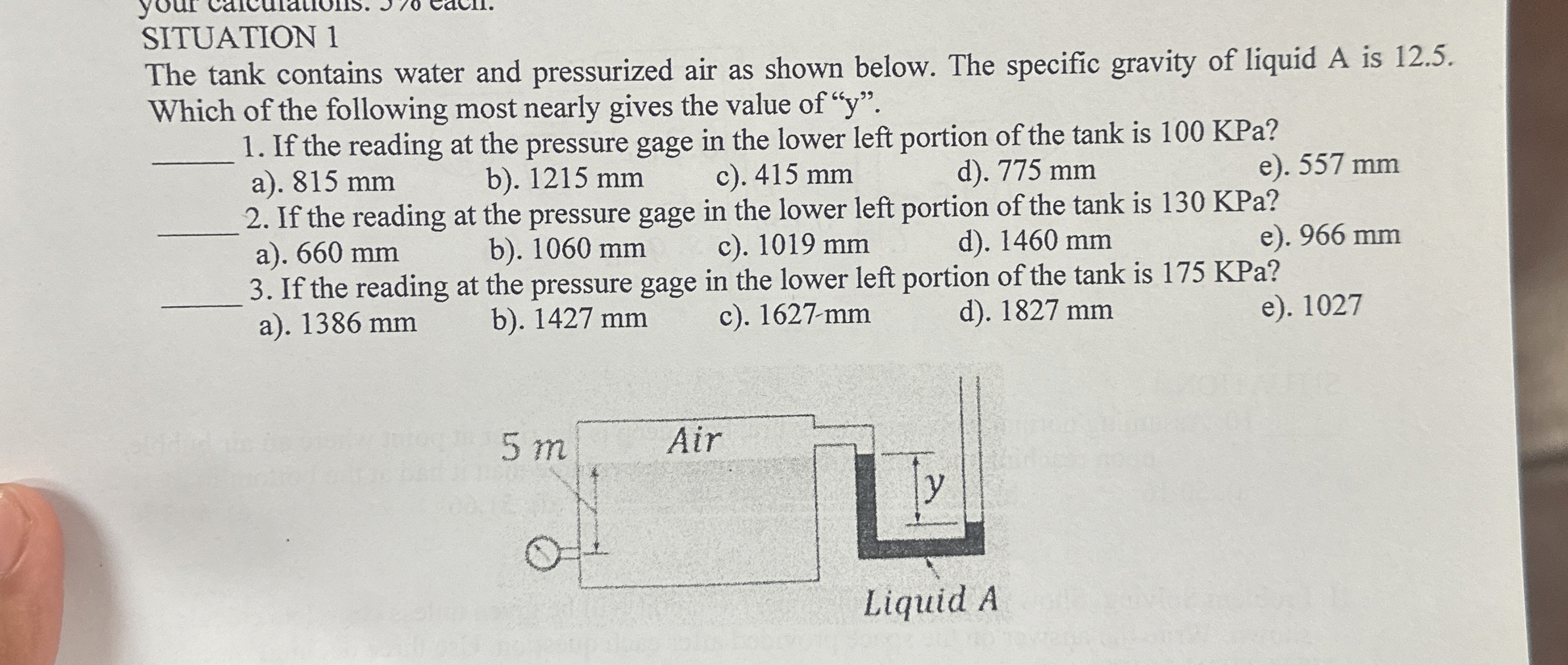 SITUATION 1 The tank contains water and