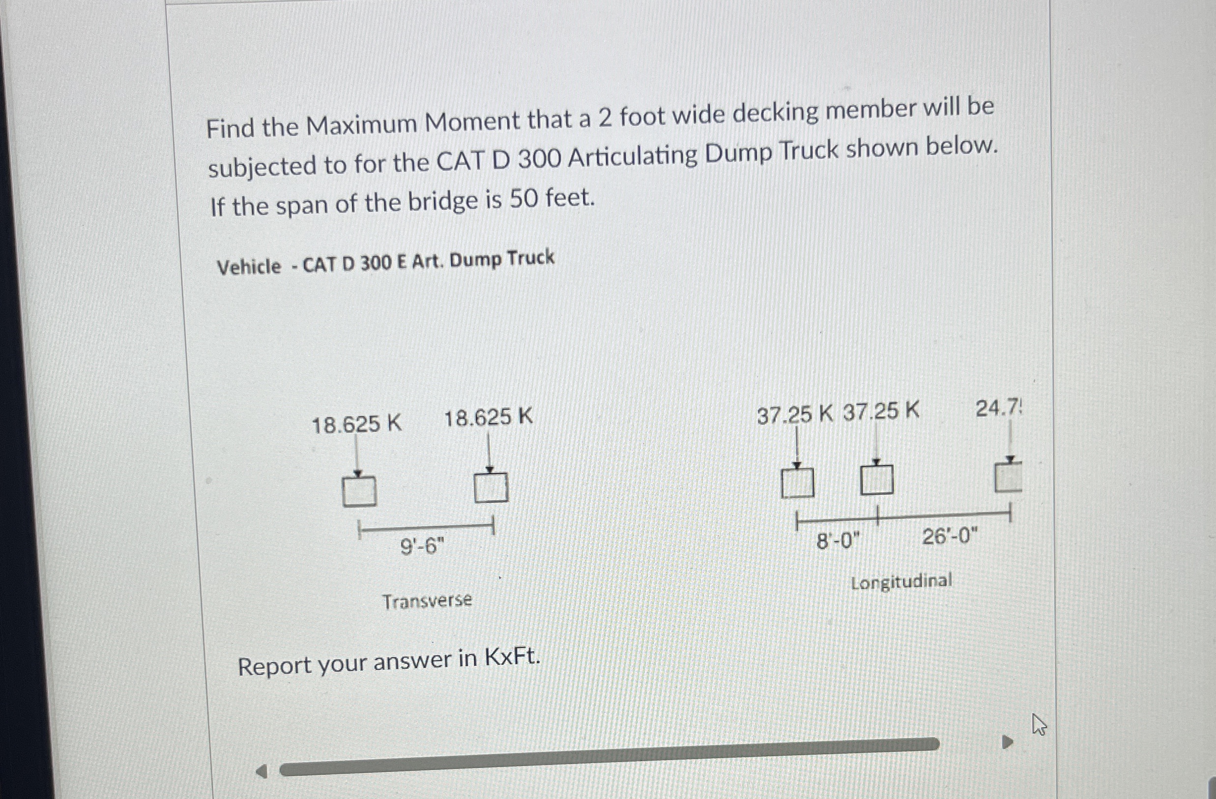 Find the Maximum Moment that a 2 foot wide