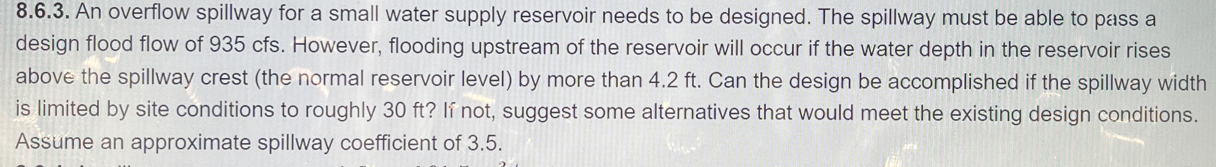 8 . 6 . 3 . An overflow spillway for a small
