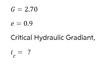 G = 2 . 7 0 e = 0 . 9 Critical Hydraulic