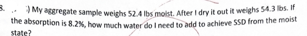 . i ) My aggregate sample weighs 5 2 . 4 lbs