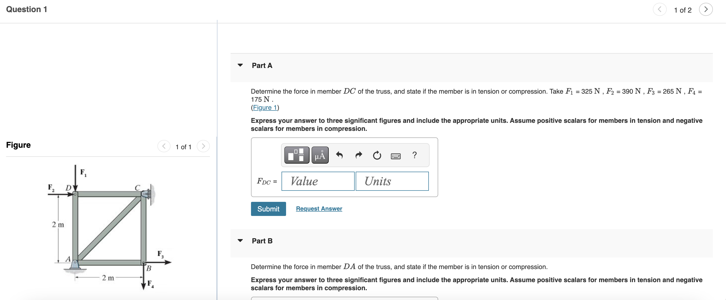 Part A Part B Determine the force in member D A