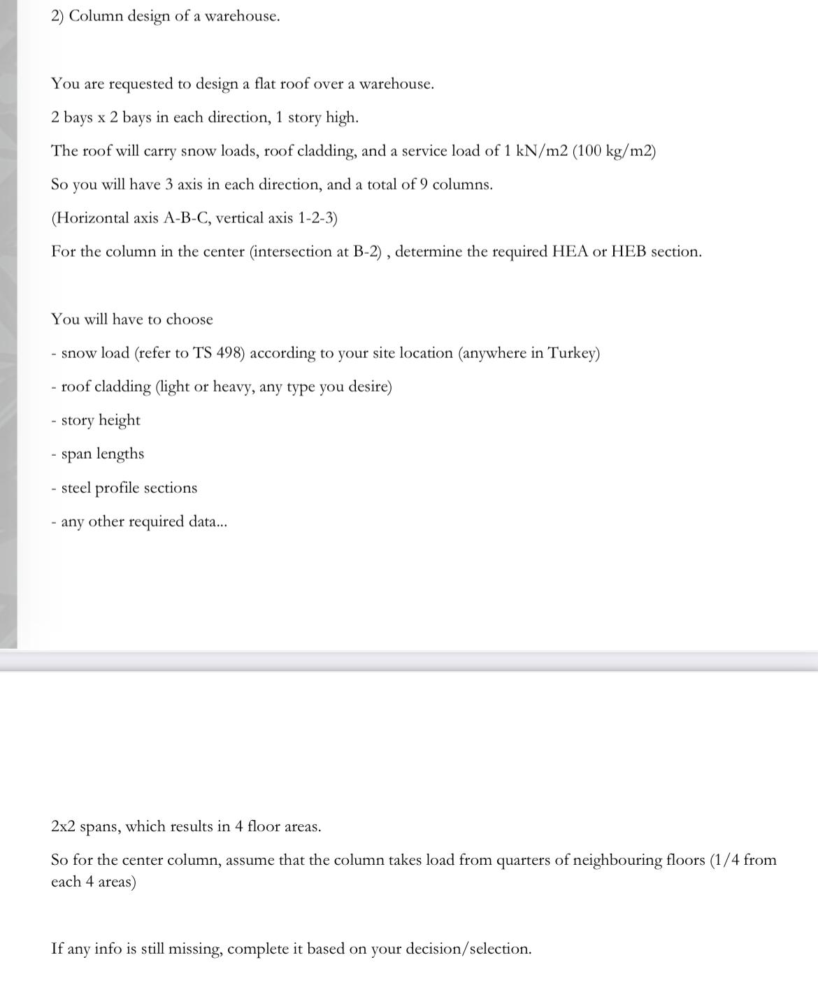 Column design of a warehouse. You are requested