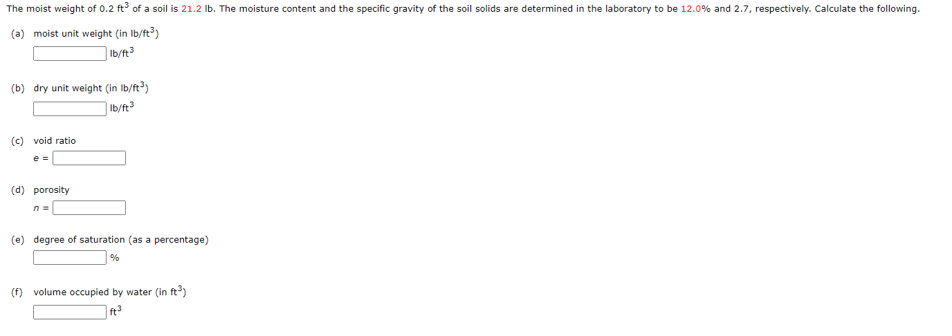 The moist weight of 0 . 2 f t 3 of a soil is 2 1