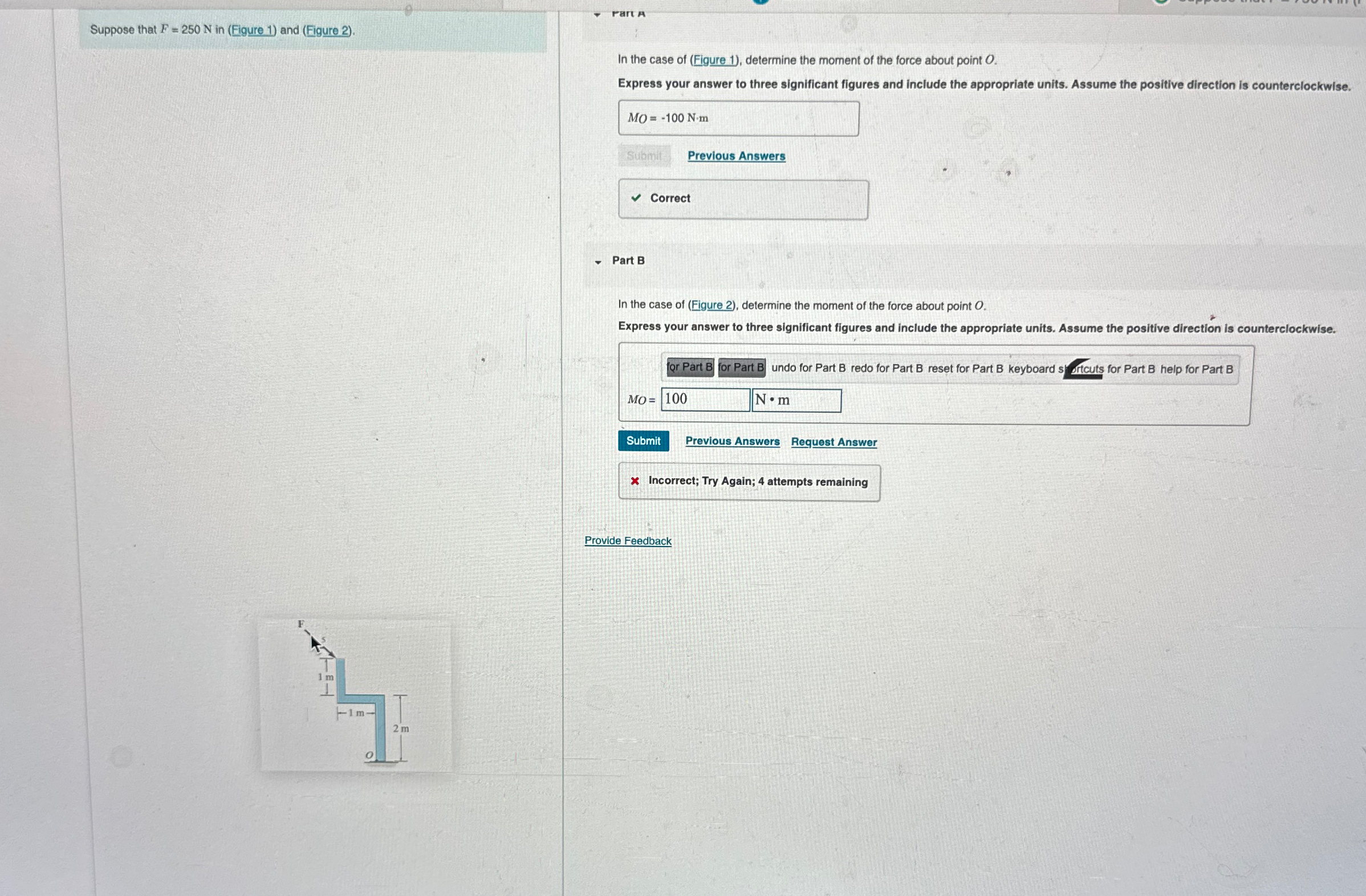 Suppose that F = 2 5 0 N in ( Figure 1 ) and (