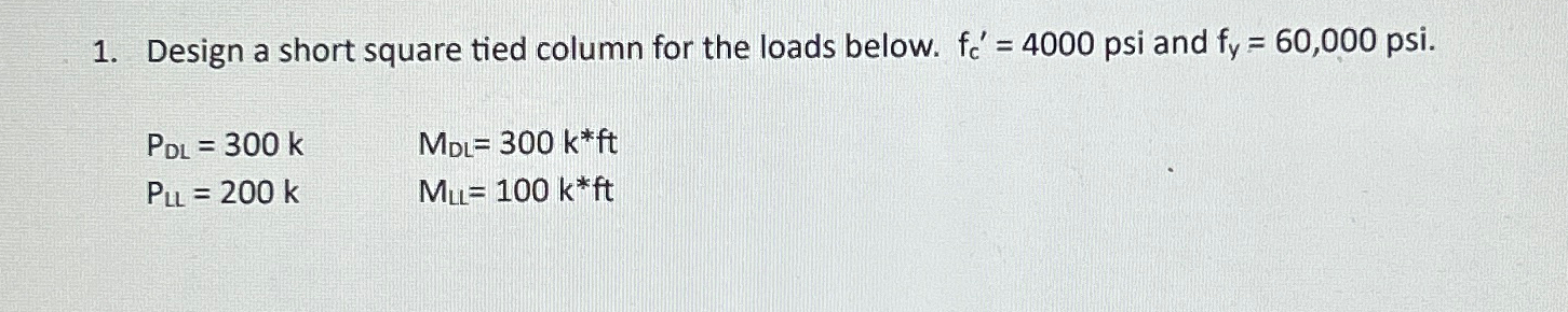 Design a short square tied column for the loads