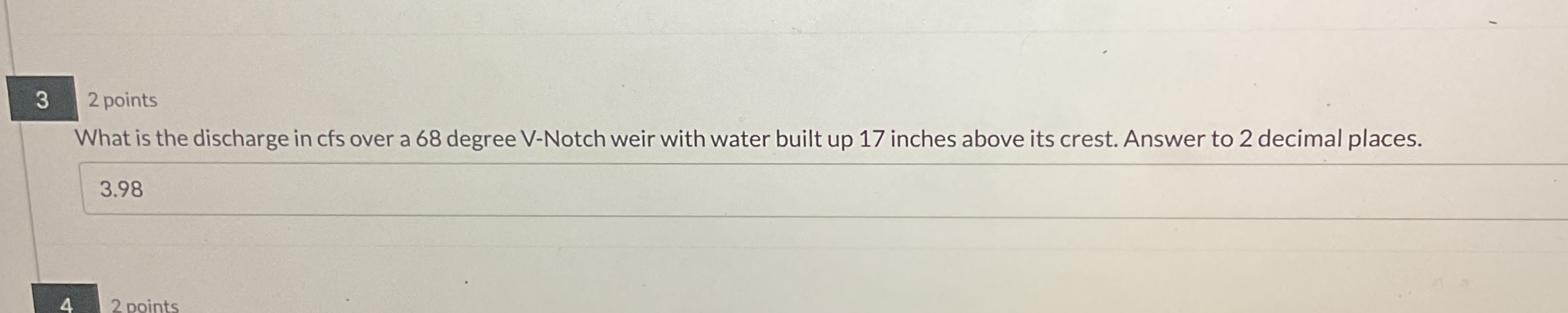 3 2 points What is the discharge in cfs over a 6
