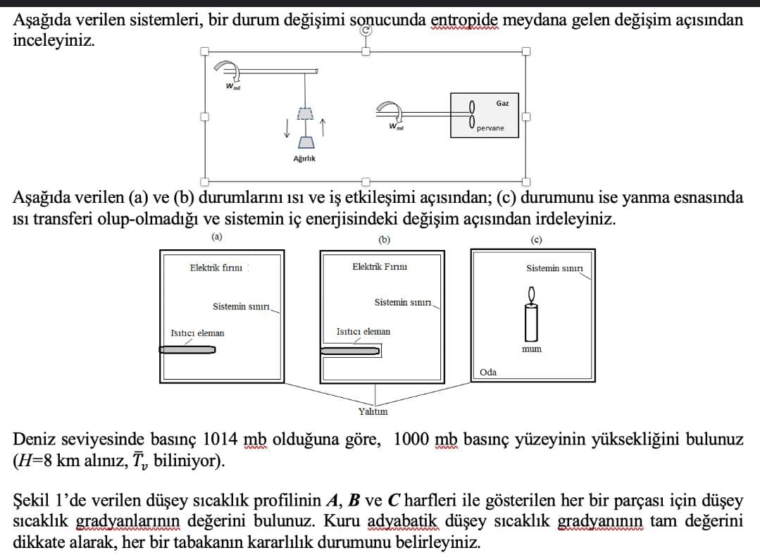 A a da verilen sistemleri, bir durum de i imi
