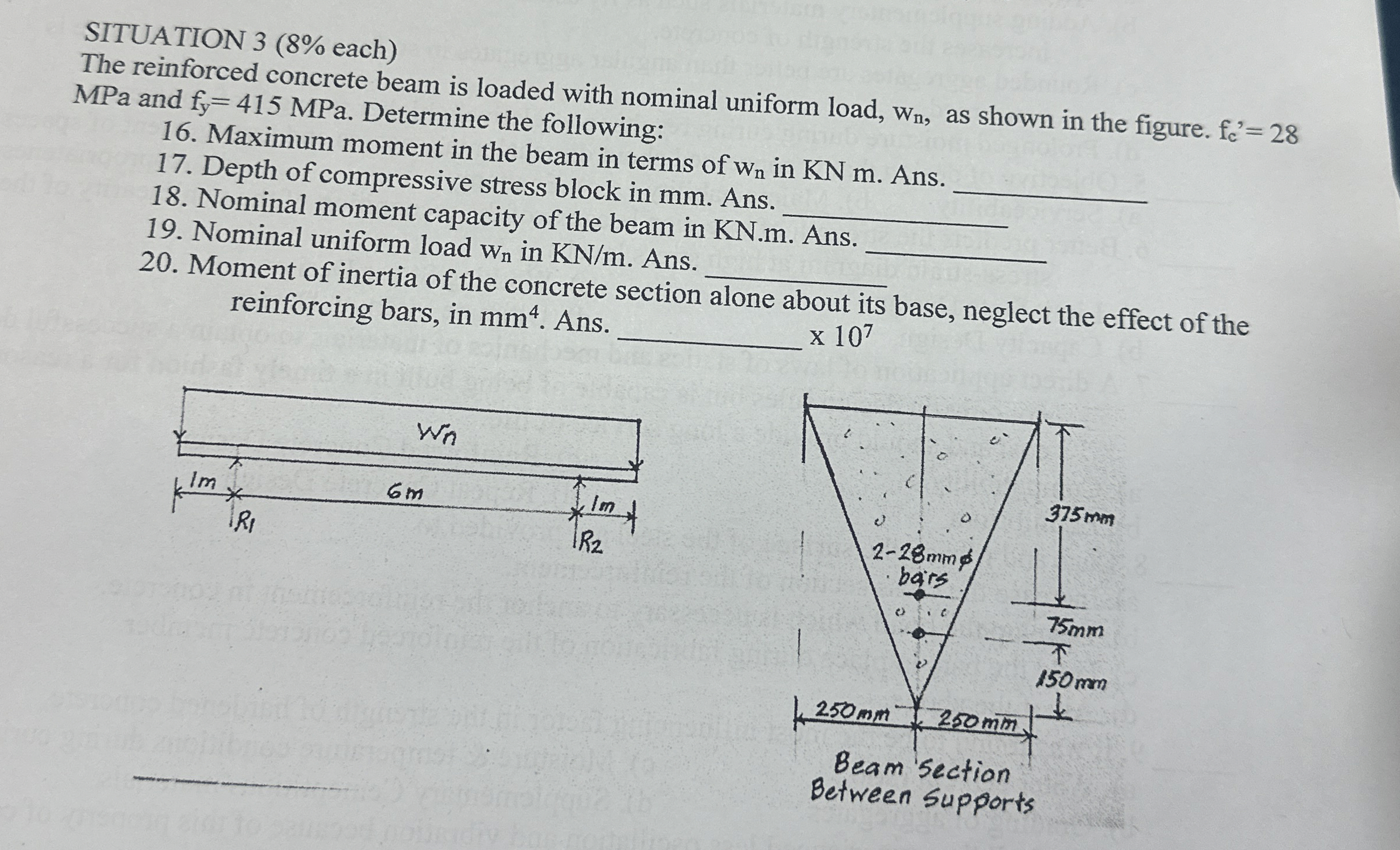 SITUATION 3 ( 8 % each ) The reinforced concrete