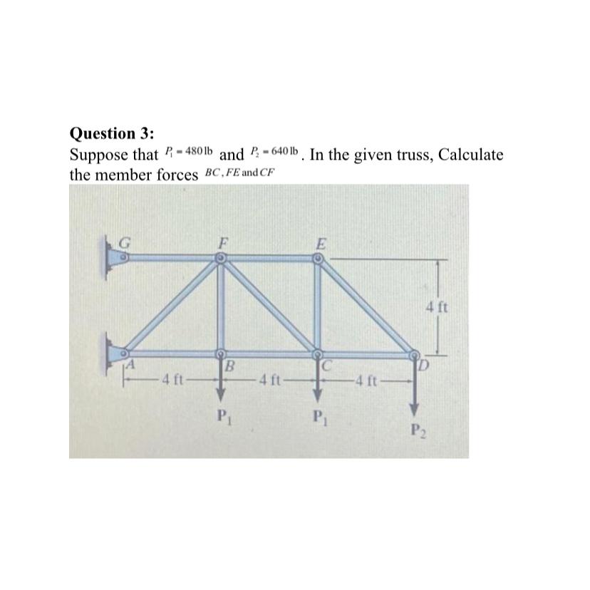 Question 3 : Suppose that P 1 = 4 8 0 l b and P 2