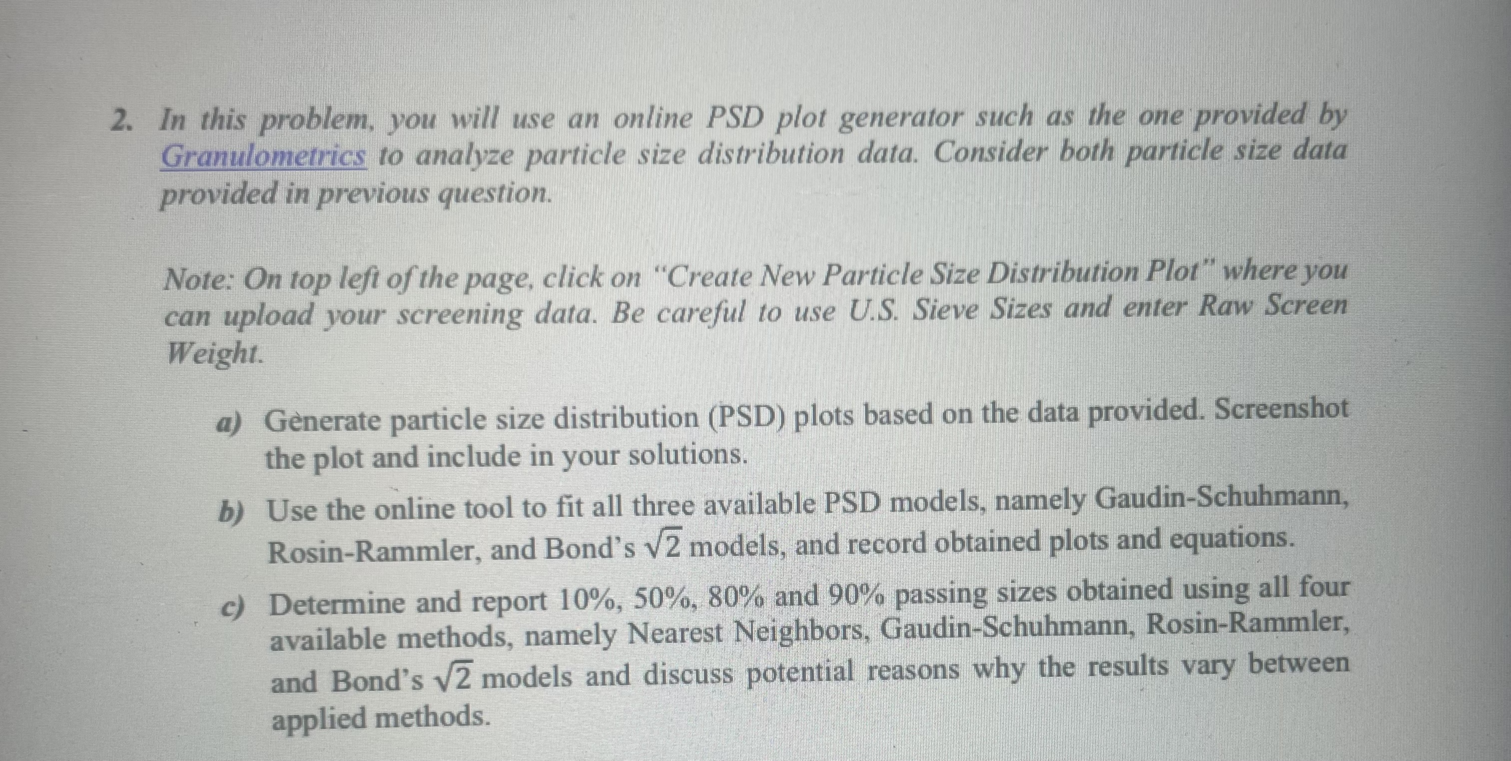 * * PLEASE USE EXCEL IN YOUR SOLUTION * * In this