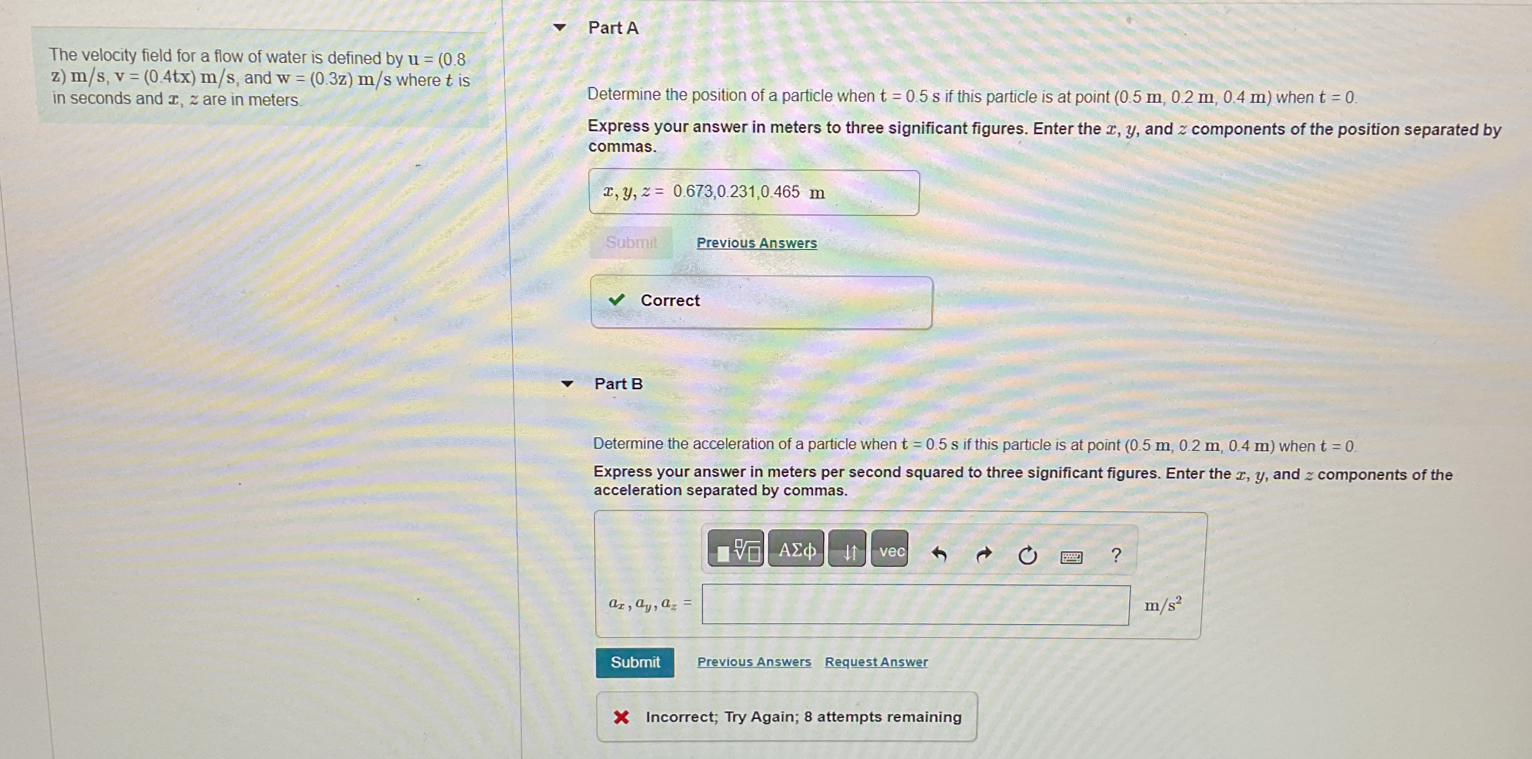 Part A The velocity field for a flow of water is