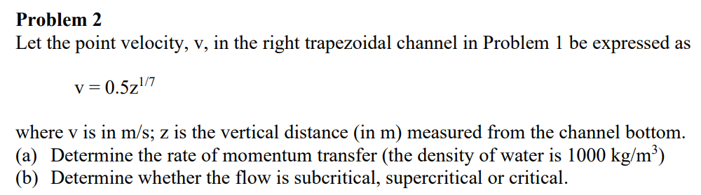 Problem 2 Let the point velocity, v , in the