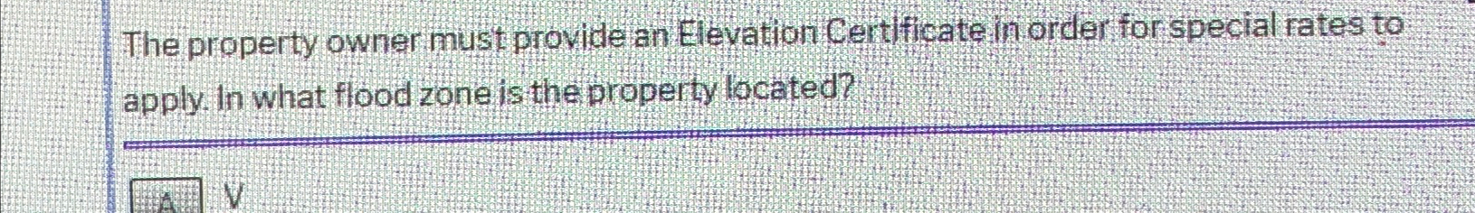 The property owner must provide an Elevation